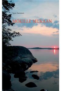 Mökille mukaan