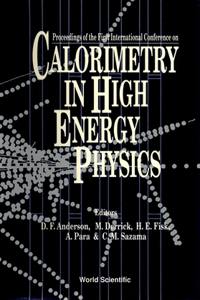Calorimetry in High Energy Physics - Proceedings of the International Conference