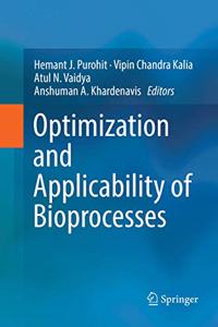 Optimization and Applicability of Bioprocesses