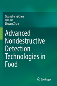 Advanced Nondestructive Detection Technologies in Food