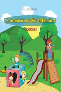 Children Stories of Finished Business