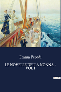 Novelle Della Nonna - Vol I
