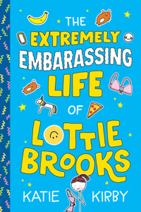 Extremely Embarrassing Life of Lottie Brooks