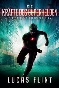 Kräfte des Superhelden