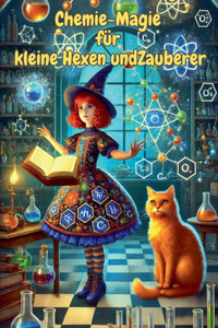 Chemie-Magie für kleine Hexen und Zauberer
