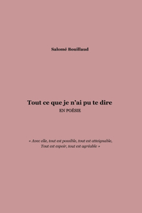 Tout ce que je n'ai pu te dire