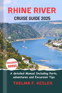Rhine River Cruise Guide 2025