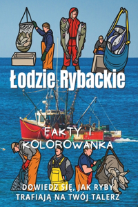 Lodzie Rybackie fakty i kolorowanka