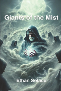 Giants of the Mist