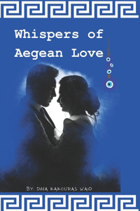Whispers of Aegean Love