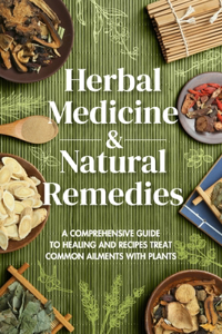 Herbal Medicine & Natural Remedies