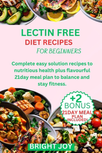 Lectin Free Diet Recipes for Beginners