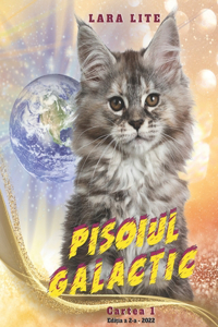 Pisoiul Galactic (Romanian Edition) The Galactic Cat