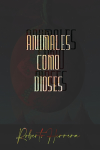 Animales como dioses