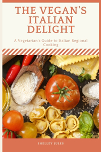 Vegan's Italian Delight