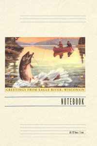 Vintage Lined Notebook Greetings from Eagle River, Wisconsin