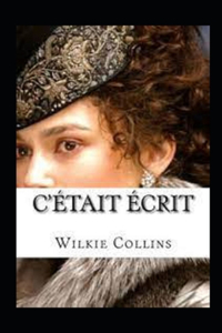 C'était écrit Annoté