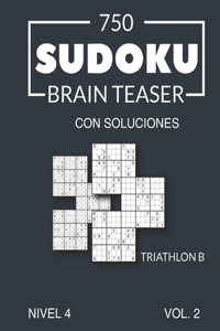 750 Sudoku Brain Teaser Triathlon B con soluciones Nivel 4 Vol. 2