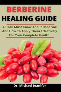 Berberine Healing Guide