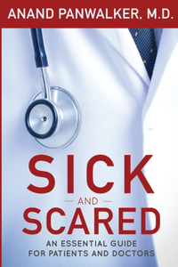 Sick and Scared