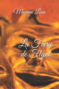 La Féerie de Flynt