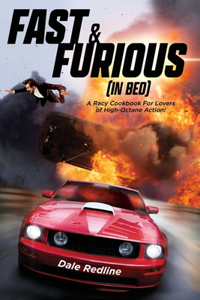 Fast & Furious (In Bed)