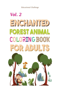 Enchanted Forest Animals Coloring Book for Adults