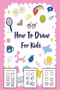 How to Draw for Kids