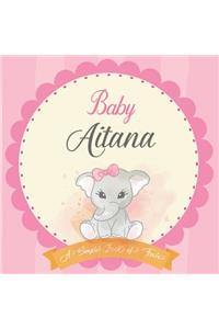 Baby Aitana A Simple Book of Firsts