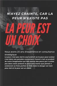 La Peur Est Un Choix