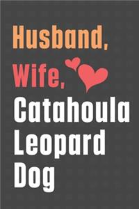 Husband, Wife, Catahoula Leopard Dog