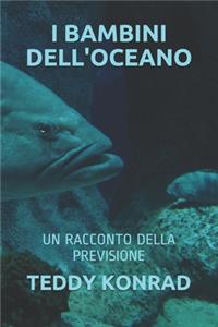 I Bambini Dell'oceano