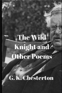 The Wild Knight and Other Poems
