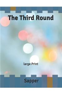 The Third Round