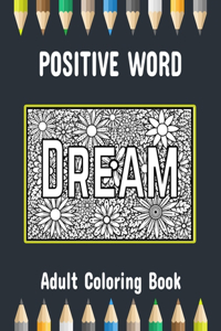 Positive Word Adult Coloring Book