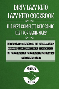 Dirty Lazy Keto - Lazy Keto Cookbook