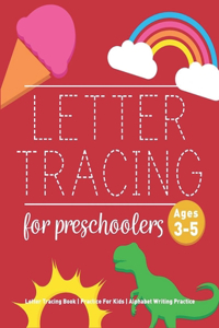 Letter Tracing Book for Preschoolers