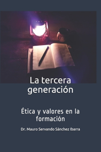 La tercera generación