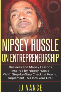 Nipsey Hussle on Entrepreneurship
