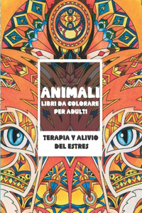 Libri da colorare per adulti - Terapia y alivio del estrés - Animali