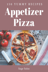 150 Yummy Appetizer Pizza Recipes