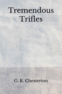 Tremendous Trifles