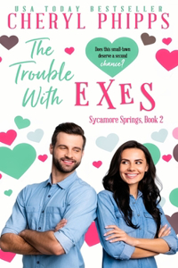 Trouble with Exes