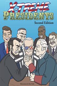 X-treme Presidents