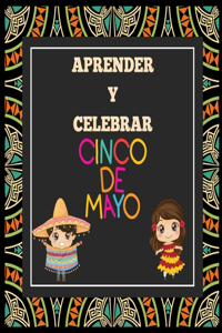 Aprenda y celebra el Cinco de Mayo