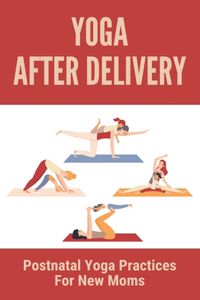 Yoga After Delivery