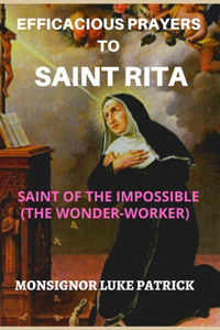 Efficacious Prayers to Saint Rita