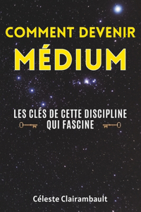 Comment Devenir Médium