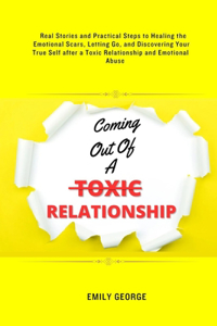 Coming Out Of A Toxic Relationship