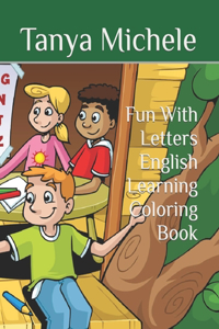 Fun With Letters English Learning Coloring Book